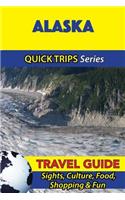 Alaska Travel Guide (Quick Trips Series)
