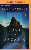 Lost in Arcadia