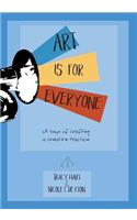 Art Is For Everyone