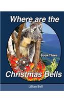 Where are the Christmas Bells