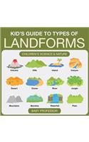 Kid's Guide to Types of Landforms - Children's Science & Nature