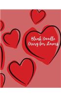Blank Doodle Diary for Lovers