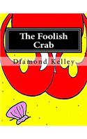 The Foolish Crab