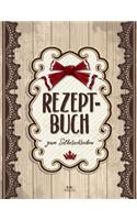 REZEPTBUCH zum Selberschreiben