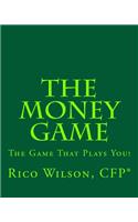 The Money Game
