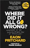 Where Did It All Go Wrong?: Adventures At The Dunning Kruger Peak of Advertising