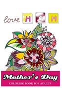 Mother's Day Coloring Book for Adults