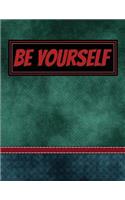 Be Yourself