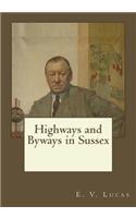 Highways and Byways in Sussex