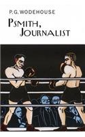Psmith, Journalist: (English)