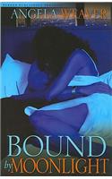 Bound by Moonlight