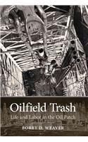 Oilfield Trash