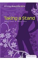 Taking a Stand: Being a Leader & Helping Others