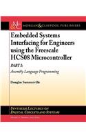 Embedded Systems Interfacing for Engineers using the Freescale HCS08 Microcontroller I