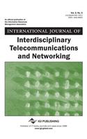 International Journal of Interdisciplinary Telecommunications and Networking (Vol. 3, No. 3)