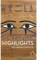 Highlights of the Collections of the Oriental Institute