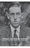 Lovecraft and a World in Transition
