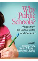 Why Public Schools? Voices from the United States and Canada