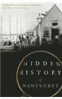 Hidden History of Nantucket