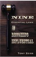 The Nine Essential Laws for Becoming Influential