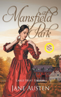 Mansfield Park (Large Print, Annotated)