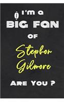 I'm a Big Fan of Stephon Gilmore Are You ? - Notebook for Notes, Thoughts, Ideas, Reminders, Lists to do, Planning(for Football Americain lovers, Rugby gifts)