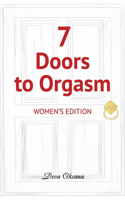 7 Doors to Orgasm