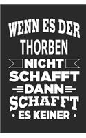 Wenn es der Thorben nicht schafft, dann schafft es keiner