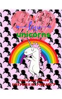 I LOVE UNICORN Lined Notebook 110 Pages