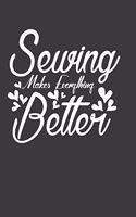 Sewing Makes Everything Better