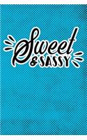 Sweet & Sassy