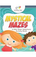 Mystical Mazes