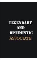 Legendary and Optimistic Associate: Writing careers journals and notebook. A way towards enhancement