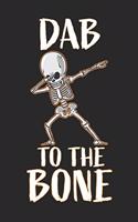 Dab To The Bone