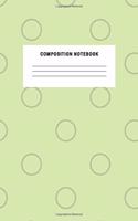 Composition Notebook: Cute Green Dots Notebook For Kids School Teens Soft Cover Elementary School Creative Writing Journal Diary Boys Girls