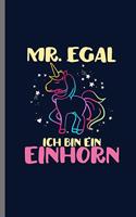 Mr. Egal: Cute Unicorn Design Perfect for Students, Kids & Teens for Journal, Doodling, Sketching and Notes Gift (6"x9") Dot Grid Notebook to write in