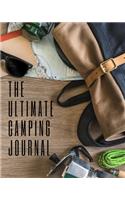 The Ultimate Camping Journal: Record Your Adventures(1 Family Camping Journals)