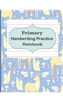 Primary Handwriting Practice Notebook: Handwriting Notebook With Dotted Lines, Dotted Mid-Line Notebook, Handwriting Printing Book, Blank Writing Book for Kindergarten, Preschool to K3 St