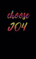 Choose joy