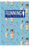 Running Log Book: My Running Diary, Runners Training Log, Running Logs, Track Distance, Time, Speed, Weather, Calories & Heart Rate(7 Running Log Books)