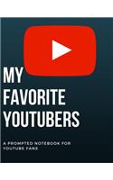 My Favorite Youtubers
