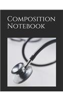 Composition Notebook: Stethoscope Themed Composition Notebook 100 Pages Measures 8.5 X 11