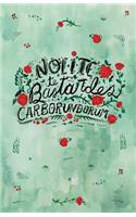 Nolite Te Bastardes Carborundorum Journal: Dot Grid Notebook, Women's Rights Journal, Feminist Journal by Kathy Weller Books, 5.5" x 8.5" Floral Journal For Women(2 Productive Creativity)