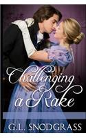 Challenging a Rake: (Rake's Redemption)