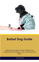 Barbet Dog Guide Barbet Dog Guide Includes