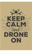 Keep Calm and Drone on
