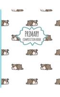 Primary Composition Book: Cute English Bulldog Pattern - Primary Composition Book K-2 Kindergarten Notebook for young Kids 8.5 x 11 inches 120 Pages.