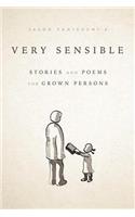 Very Sensible Stories and Poems for Grown Persons