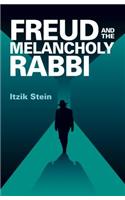 Freud and the Melancholy Rabbi