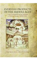 Everyday Products in the Middle Ages